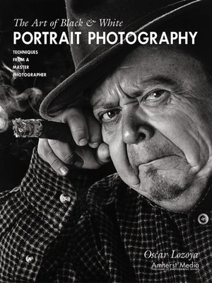 cover image of The Art of Black & White Portrait Photography
